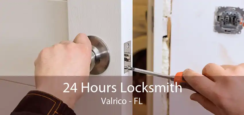 24 Hours Locksmith Valrico - FL