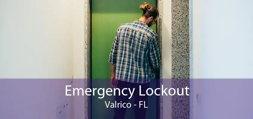 Emergency Lockout Valrico - FL