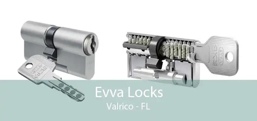 Evva Locks Valrico - FL