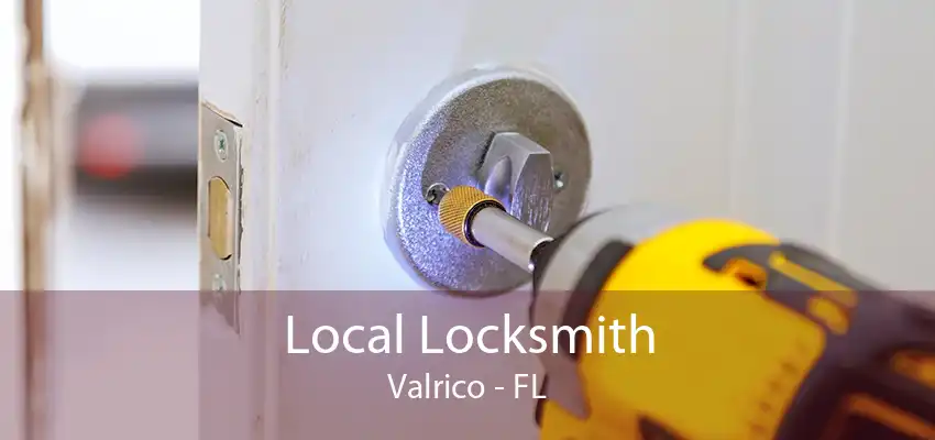 Local Locksmith Valrico - FL