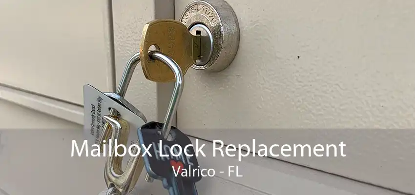 Mailbox Lock Replacement Valrico - FL