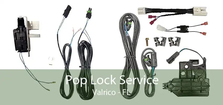 Pop Lock Service Valrico - FL