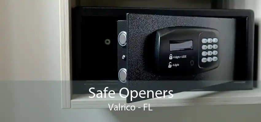 Safe Openers Valrico - FL