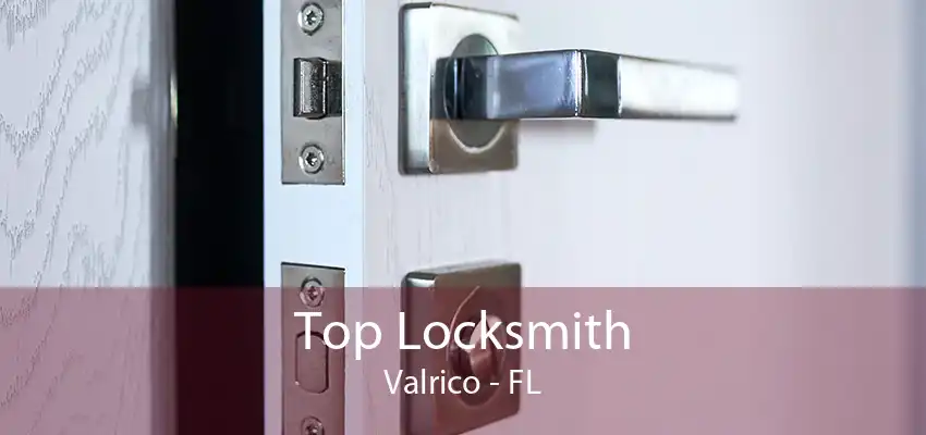 Top Locksmith Valrico - FL